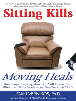 cover image of Sitting Kills, Moving Heals